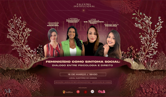 “Mulheridades” promove debate sobre o feminicídio como sintoma social no UniRios