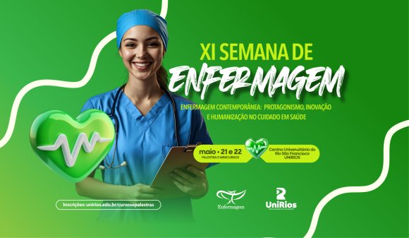 XI Semana de Enfermagem do UniRios debate o futuro da profissão e a inovação no cuidado em saúde: Inscrições abertas