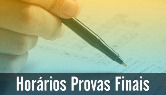 Horários das AVALIAÇÕES FINAIS do semestre 2025.2 - Cursos Presenciais