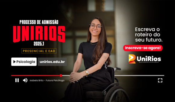 Inscrições Abertas para o Processo de Admissão UniRios 2025.1: Escreva o roteiro do seu futuro